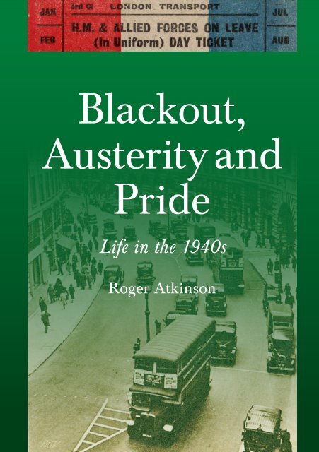 Roger Atkinson - Blackout, Austerity and Pride