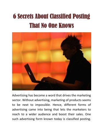 6 Secrets about Classified Posting That No One Knows