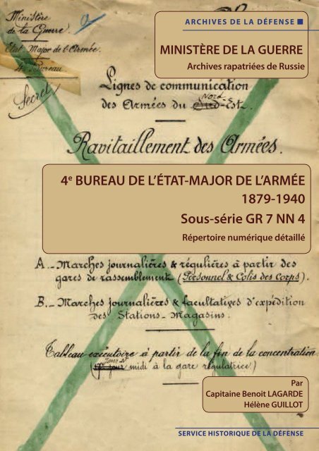 4 BUREAU DE L’ÉTAT-MAJOR DE L’ARMÉE 1879-1940 Sous-série GR 7 NN 4