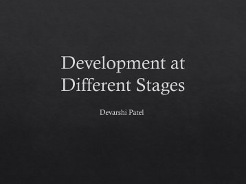 Development at Different Stages