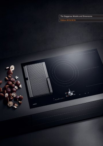 The Gaggenau Models and Dimensions - Edition 2015/2016