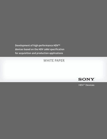 HDV Whitepaper - WHITE PAPER - Sony