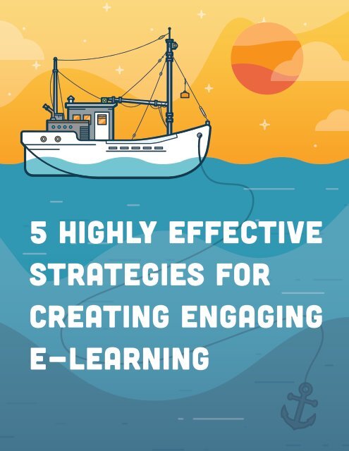 Articulate_5_Highly_Effective_Strategies_for_Creating_Engaging_E-Learning_v7