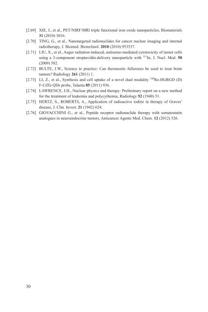 Yttrium-90 and Rhenium-188 Radiopharmaceuticals for Radionuclide Therapy