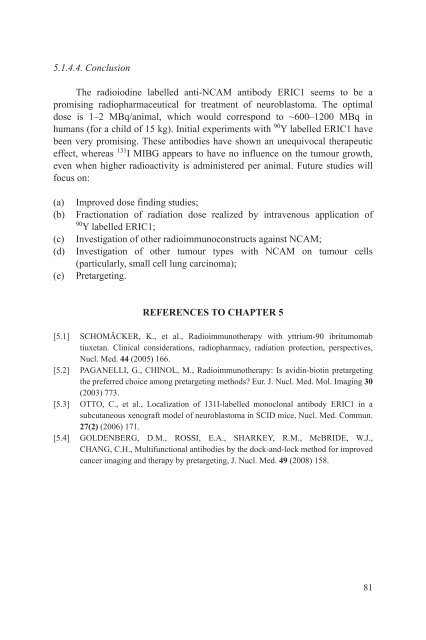 Yttrium-90 and Rhenium-188 Radiopharmaceuticals for Radionuclide Therapy