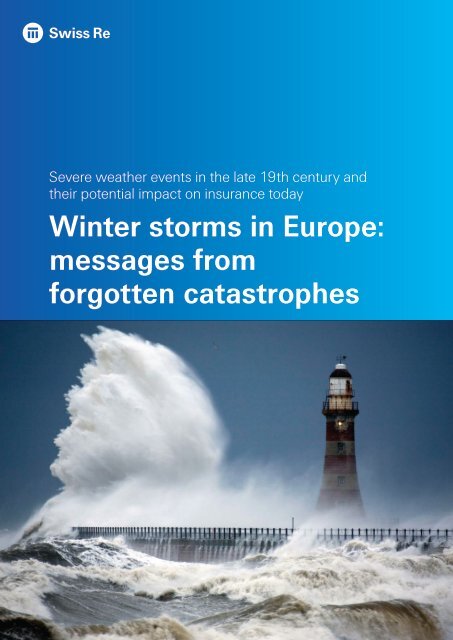 Winter storms in Europe messages from forgotten catastrophes