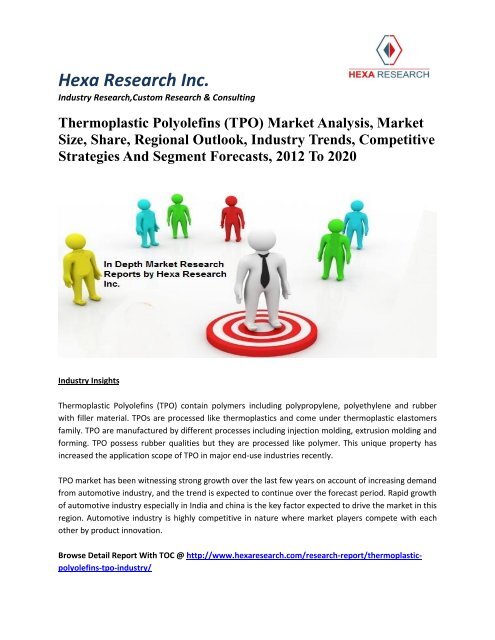 Thermoplastic Polyolefins (TPO) Market Analysis, Market Size, Share, Regional Outlook, Industry Trends, Competitive Strategies And Segment Forecasts, 2012 To 2020