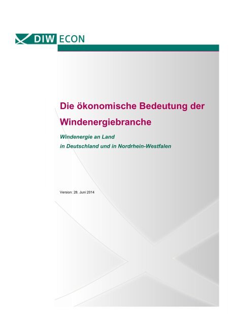 Die ökonomische Bedeutung der Windenergiebranche in Nordrhein-Westfahlen