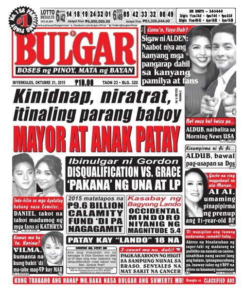 October 21, 2015 BULGAR: BOSES NG PINOY, MATA NG BAYAN