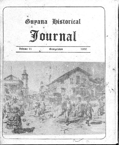 Guyana Historical Journal Volume II, 1990