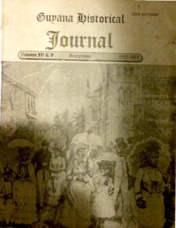 Guyana Historical Journal -Vol IV & V,1992-93