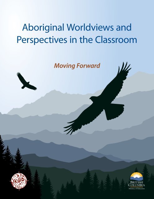 Aboriginal Worldviews and Perspectives in the Classroom