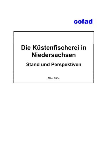 Küstenfischerei Niedersachsen - Stand und Perspektiven - Wadden ...