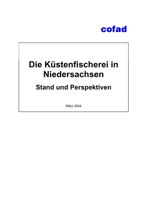 Küstenfischerei Niedersachsen - Stand und Perspektiven - Wadden ...