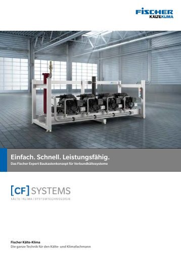 [CF] Systems - Verbundkältesysteme von Fischer Kälte-Klima