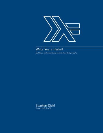 Write You a Haskell Stephen Diehl