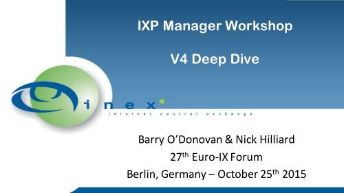 IXP Manager Workshop V4 Deep Dive