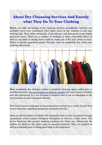 About Dry Cleansing Services And Exactly what They Do To Your Clothing