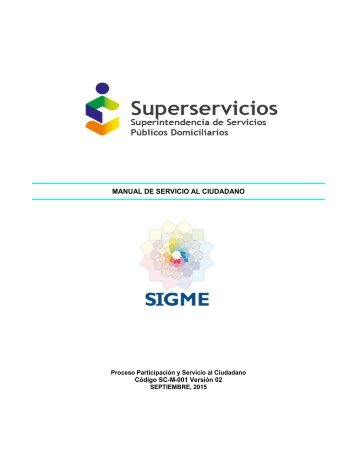 MANUAL DE SERVICIO AL CIUDADANO Código SC-M-001 Versión 02