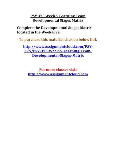 UOP PSY 375 Week 5 Learning Team Developmental Stages Matrix