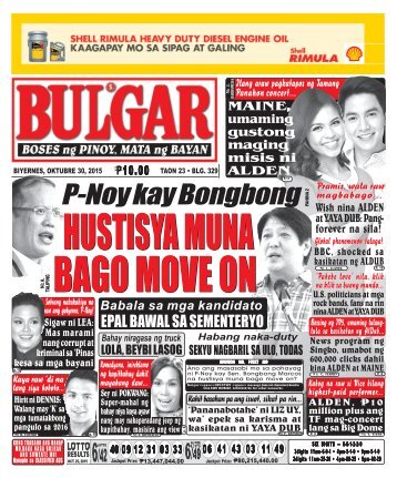 October 30, 2015 BULGAR: BOSES NG PINOY, MATA NG BAYAN