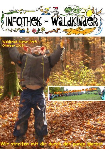 Infothek Waldkinder  - Waldbrief November - Wir streifen mit dir durch den puren Herbst