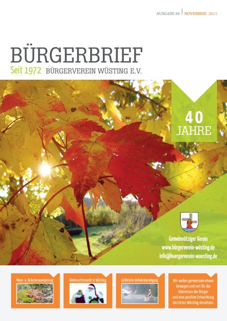 BÜRGERBRIEF Vereinsheft Ausgabe 88 - November 2015 vom Bürgerverein Wüsting e.V.