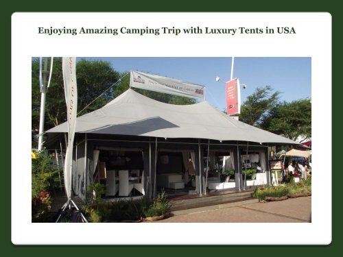 Camping Trip with Luxury Tents in USA