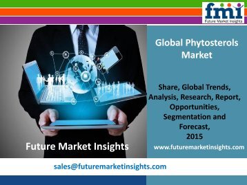 Detailed overview of Phytosterols Market, 2015-2025 by Future Market Insights