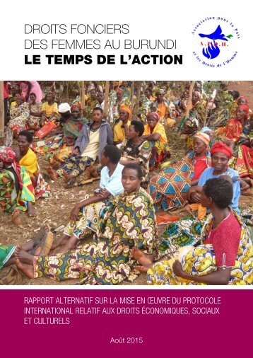 DROITS FONCIERS DES FEMMES AU BURUNDI LE TEMPS DE L’ACTION