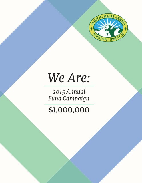 Mission UpReach - 2015 Annual Fund Campaign