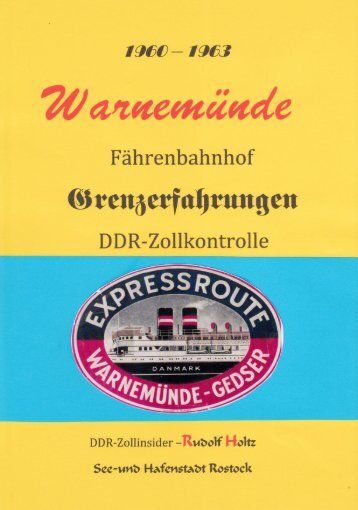 Fährenbahnhof Warnemünde Zollkontrolle 1960 bis 1963