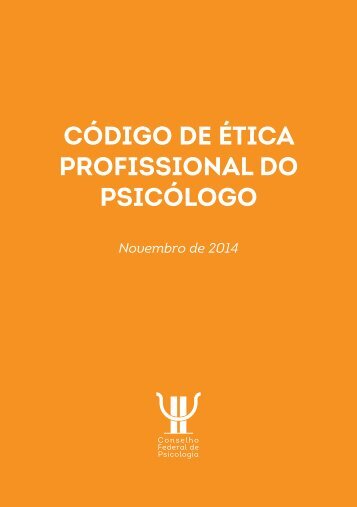 CÓDIGO DE ÉTICA PROFISSIONAL do psicólogo