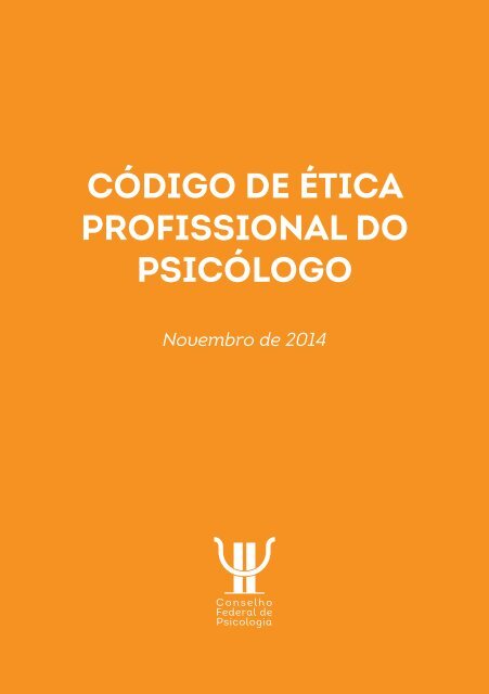 CÓDIGO DE ÉTICA PROFISSIONAL do psicólogo