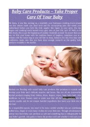 Baby Care Products – Take Proper Care Of Your Baby