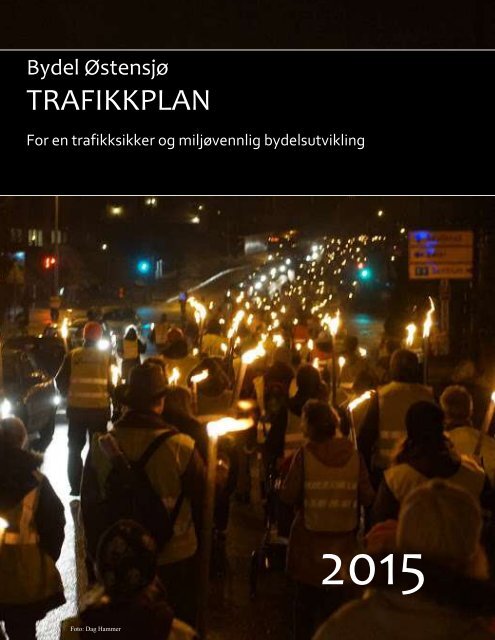 Trafikkplan Bydel Østensjø 2015 lav oppløsning
