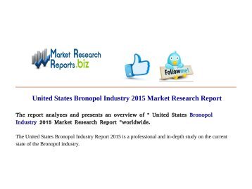  United States Bronopol Industry 2015 Market Research Report 