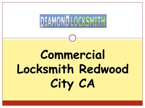 Commercial Locksmith Redwood City CA