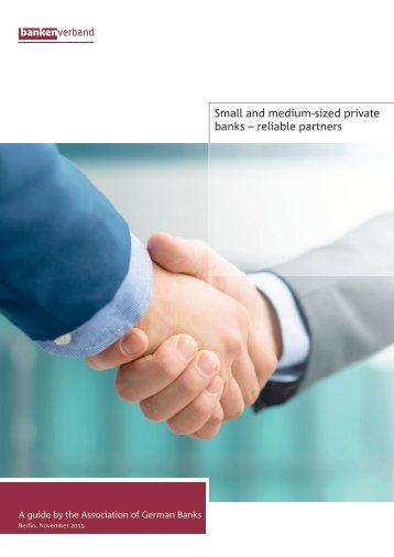 Small and medium-sized private Banks - reliable partners