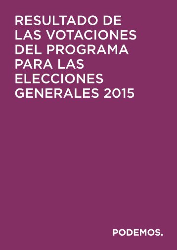 RESULTADO DE LAS VOTACIONES DEL PROGRAMA PARA LAS ELECCIONES GENERALES 2015