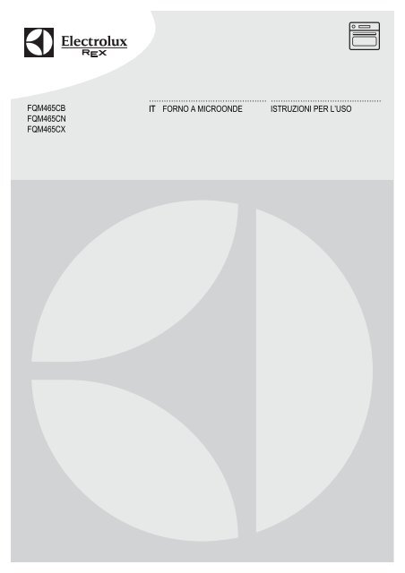 Electrolux Forno Microonde Quadro FQM465CNE - IT Manuale d'uso in formato  PDF (3230 Kb)