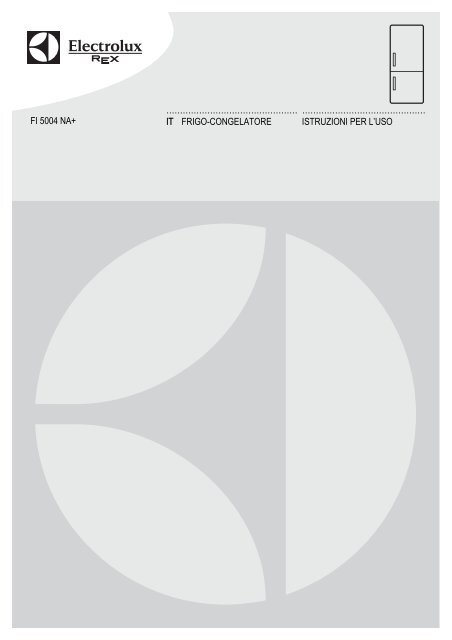 Electrolux Frigocongelatore FI5004NA+ - IT Manuale d'uso in formato PDF  (2590 Kb)