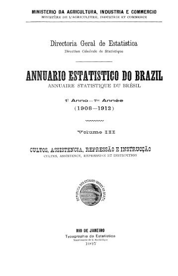 Brazil Yearbook - 1908-1912 - v3: cultus, assistencia, repressao e instrucao