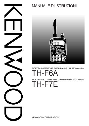 Kenwood TH-F6A - Manuale d'istruzioni TH-F6A