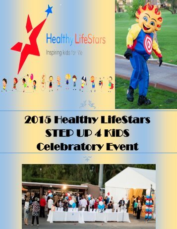 2015 Healthy LifeStars: STEP UP 4 KiDS Celebratory Event