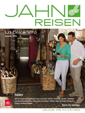 JAHN REISEN La Dolce Vita Sommer 16