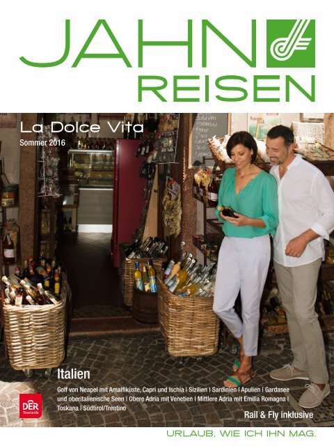 JAHN REISEN La Dolce Vita Sommer 16