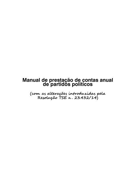 MANUAL DE PRESTAÇÃO DE CONTAS ANUAL DE PARTIDOS POLÍTICOS