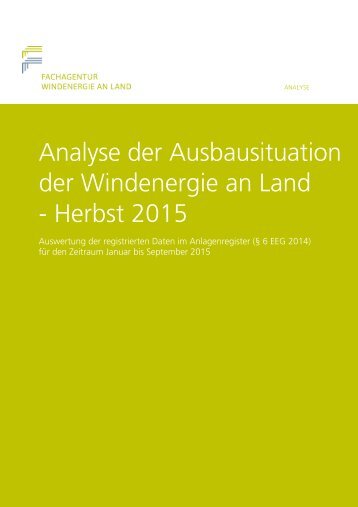 Analyse der Ausbausituation der Windenergie an Land - Herbst 2015