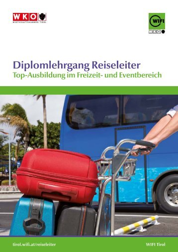 Diplomlehrgang Reiseleiter - Die Top-Ausbildung im Freizeit- und Eventbereich